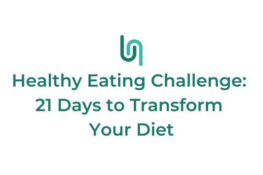 Healthy Eating Challenge: 21 Days to Transform Your Diet